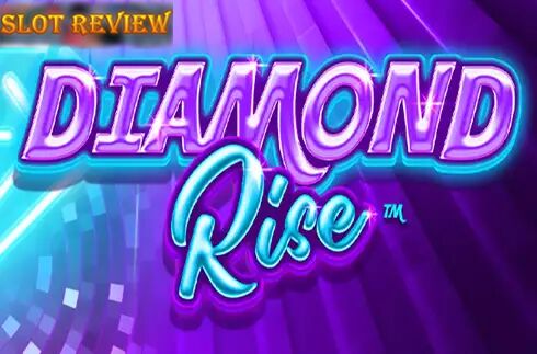 Diamond Rise Slot Review